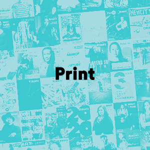 'Print' in bold text as overlay with collage of Newcity covers in teal